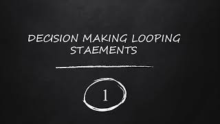 DECISION MAKING AND LOOPING STATEMENTS -26