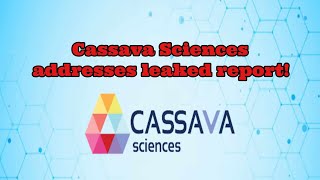 SAVA Stock Alert Cassava Sciences Addresses Leaked Report