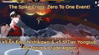 The Spike: Cross +5 S+ Emo Nishikawa / +5 S-Tier Yongsub Wrecking Snow Raid - Zero to One Event!