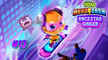 TALKING TOM HERO DASH GAMEPLAY WALKTHROUGH PART 13 ROCKSTAR GINGER