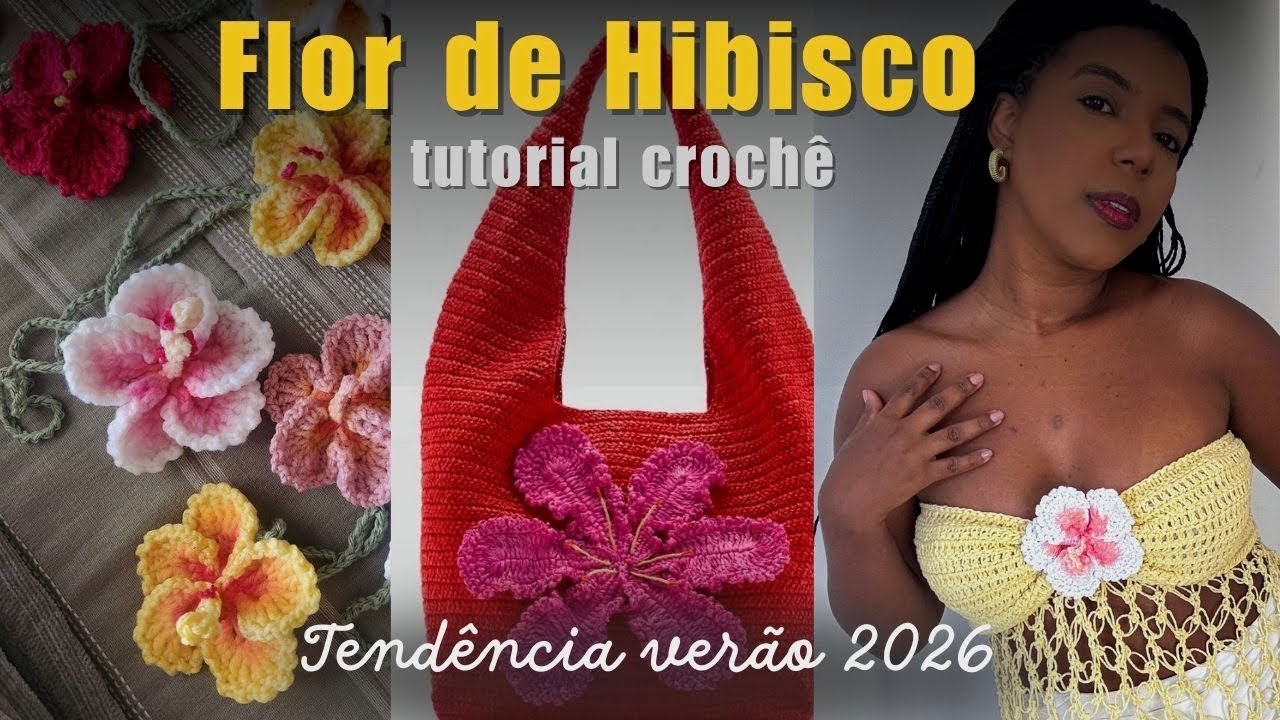 Flor de Hibisco crochê  para aplicação - Flor tropical de crochê - moda verão 2026 