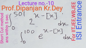 Greatest Integer FunctionIITJEE-Solved examples Lecture-10Prof.Dipanjan Kr Dey M.Sc Math& M.Tech CSE