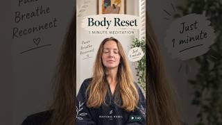 Quick Mind & Body Reset | 1-Minute to Pause, Breathe & Reconnect