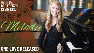One Love Released (Melody)
