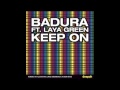 Badura feat. Laya Green - Keep On (Flaxen Beats Remix) 2007