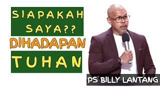 SIAPAKAH SAYA DIHADAPAN TUHAN| IDENTITAS | PS Billy Lantang  #khotbahkristen  #billylantang
