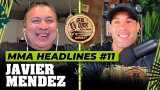 Javier Mendez - Mma Headlines Ep 11 Real Quick With Mike Swick Podcast