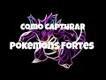 POKEMON GO: COMO CAPTURAR POKEMONS FORTES