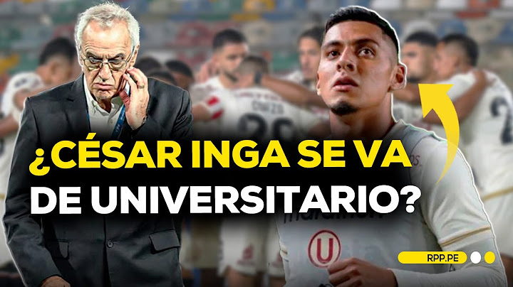 Universitario: Once titular vs ADT y oferta por César Inga #FCCRPP | SEGMENTO