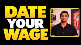 What “Date Your Wage” Actually Means
