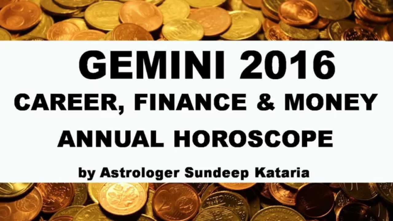 Gemini Annual Horoscope 2016 Astrology Career, Finance and MONEY YouTube