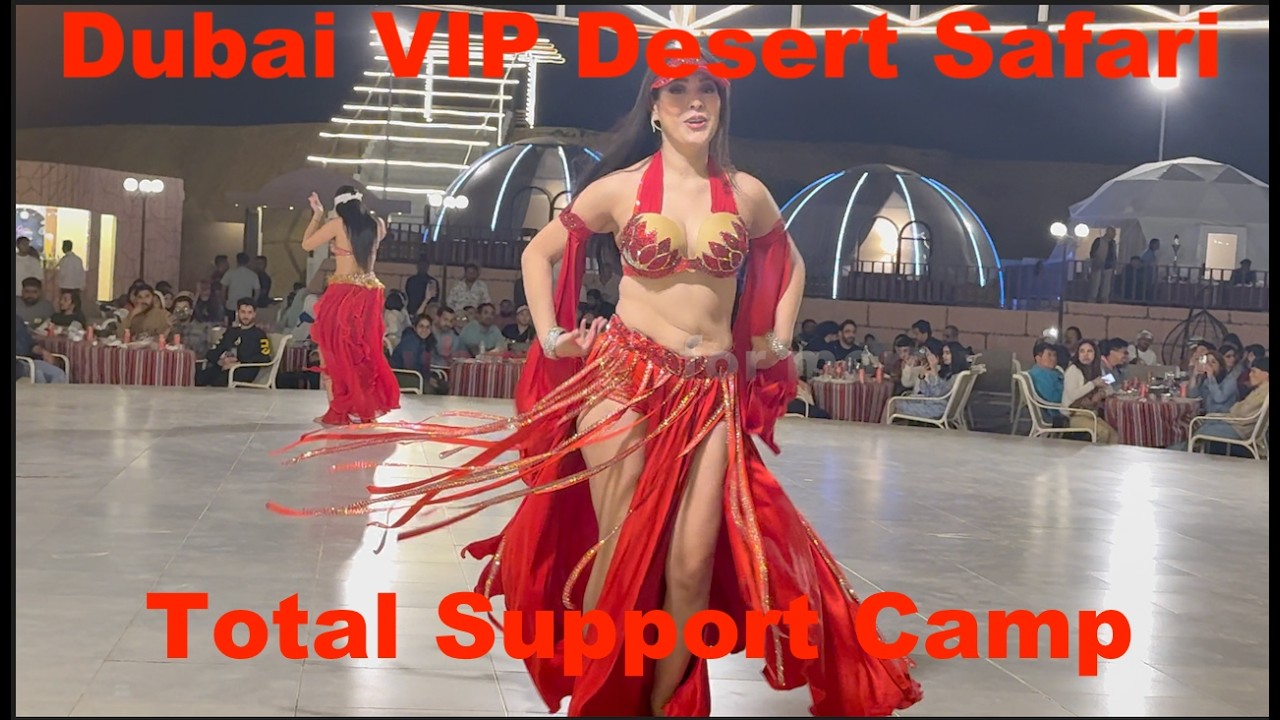 🇦🇪 Dubai New VIP Total Support Desert Safari Camp & Camel Ride Experience