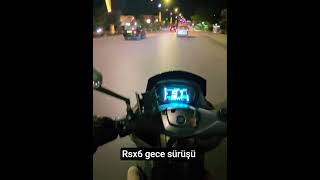 Rsx6 gece sürüşü....#motorcycle #motovlog #125cc #travel #temmuz #2025