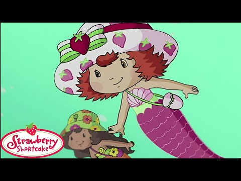 Strawberry Shortcake Classic 🍓 Adventures of Mermaid Strawberry! 🍓 Cartoons for Kids