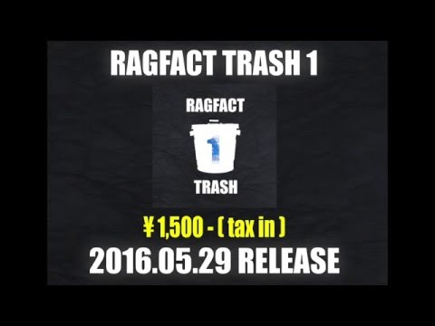RAGFACT 1st ALBUM 「TRASH 1」 Trailer