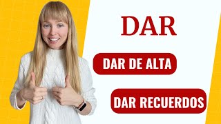 Испанский Глагол DAR. Устойчивые выражения с глаголом Dar