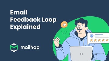 Feedback Loop Explained - Tutorial by Mailtrap