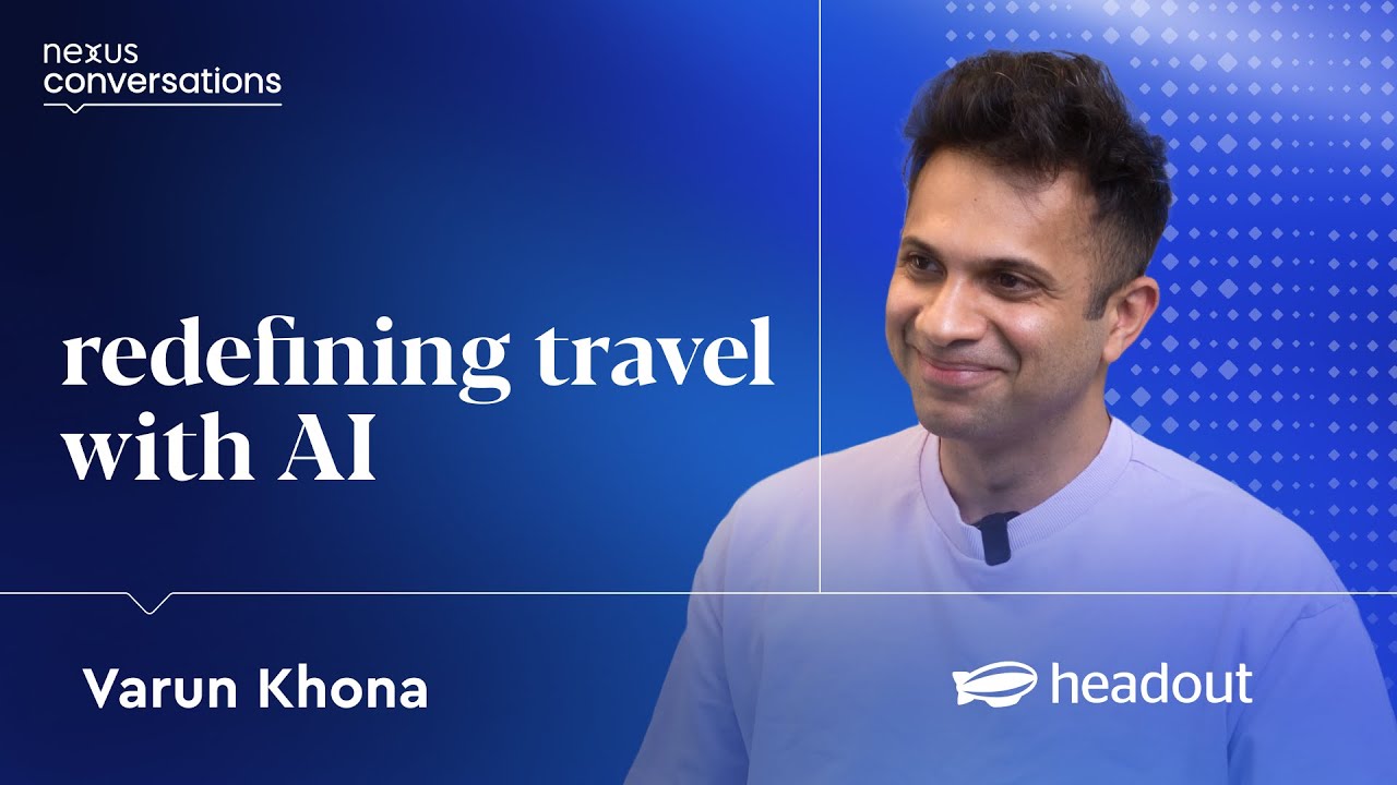 Redefining Travel with AI ft. Headout