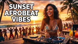 AFROBEAT VIBES 🔥 Best Tropical Chill & Dance Mix 2026 Vol. 21
