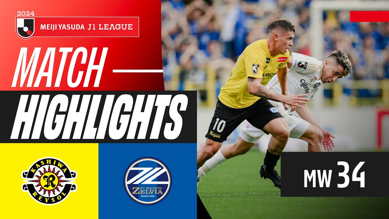 Stoppage Time Drama! | Kashiwa Reysol 1-1 FC Machida Zelvia | 2024 J1 LEAGUE HIGHLIGHTS | MW 34