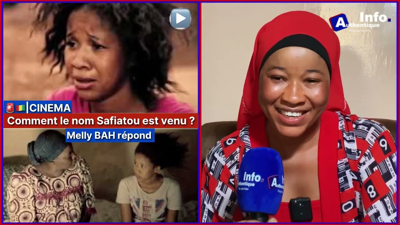 🚨🇬🇳| CINÉMA : Comment Melly BAH a choisiSafiatou comme nom d'actrice?✅