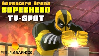 ADVENTURE ARENA ANIMATED SUPERHERO TV-SPOT