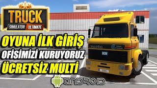 OYUNA İLK GİRİŞ // ÜCRETSİZ MULTIPLAYER // ŞİRKETİMİZ HAZIR | TRUCK SIMULATOR: ULTIMATE !! screenshot 4
