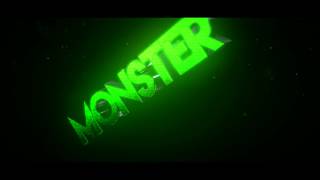 Monster | Intro (by RiskeyZ) [Mabest]