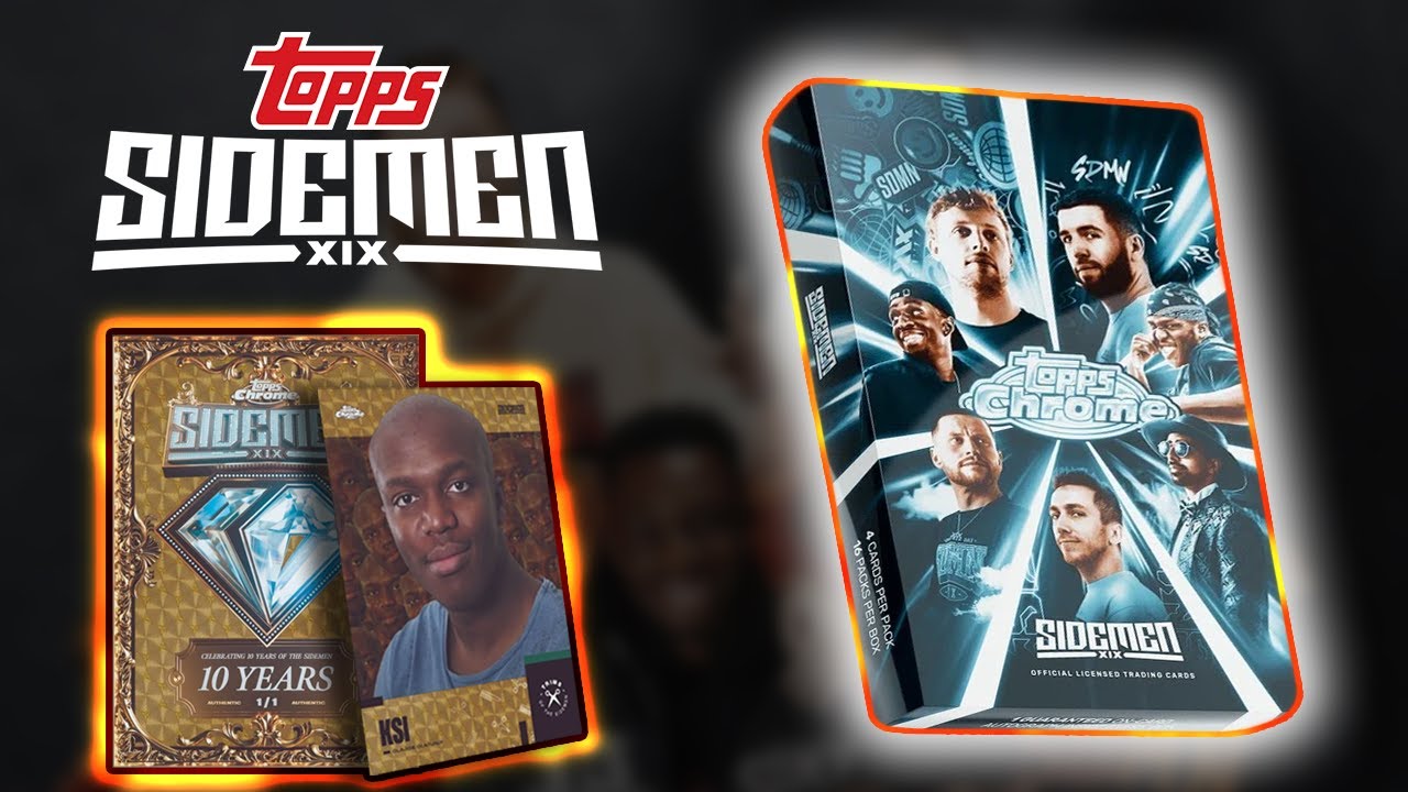 KSI Sidemen XIX Topps Chrome 1/1 One Of One