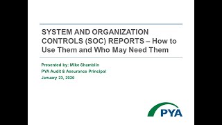 System and Organization Controls (SOC) Reports—How to Use Them and Who May Need Them