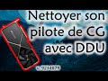 Utiliser ddu pour nettoyer son pilote de carte graphique