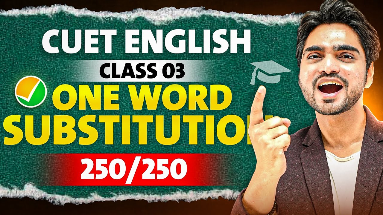 CUET ENGLISH DIAMOND LIVE | ONE WORD SUBSTITUTION | CONCEPT/PRACTICAL ...