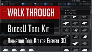 BlockU Animation Tool Kit Walk Through. An Element 3D Preset Library.