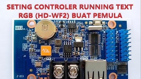 CARA SETTING CONTROLER RUNNING TEXT RGB HD-WF2 UNTUK PEMULA