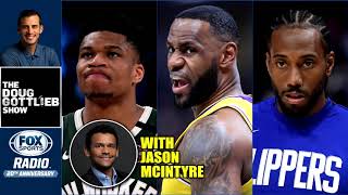 Doug Gottlieb Jason McIntyre - The Most Concerning Team Between Lakers Clippers and Bucks is