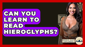 Can You Learn To Read Hieroglyphs? - Middle East Explorers