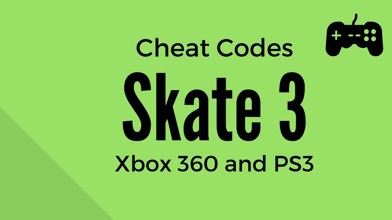 Skate 3 Cheat Codes (PlayStation 3 & Xbox 360) - Cultured Vultures