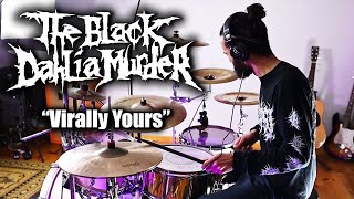 THE BLACK DAHLIA MURDER &quot;VIRALLY YOURS&quot; | DRUM COVER