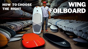 How To Choose the Right Wing Foil Board
