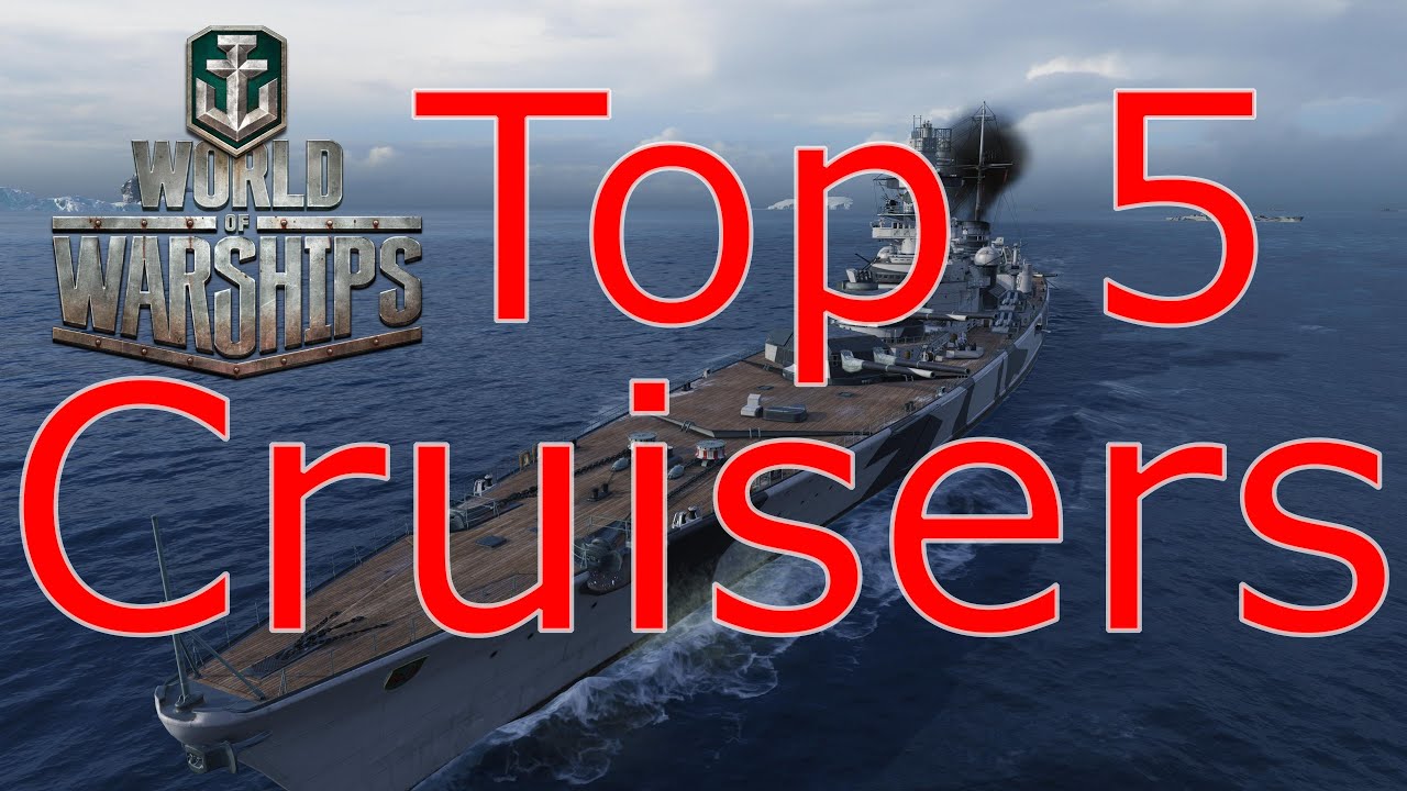World of Warships Top 5 Cruisers YouTube