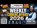 Weekly Current Affairs 2026 | UPSC Current Affairs by Shivani Mam | | Plutus IAS