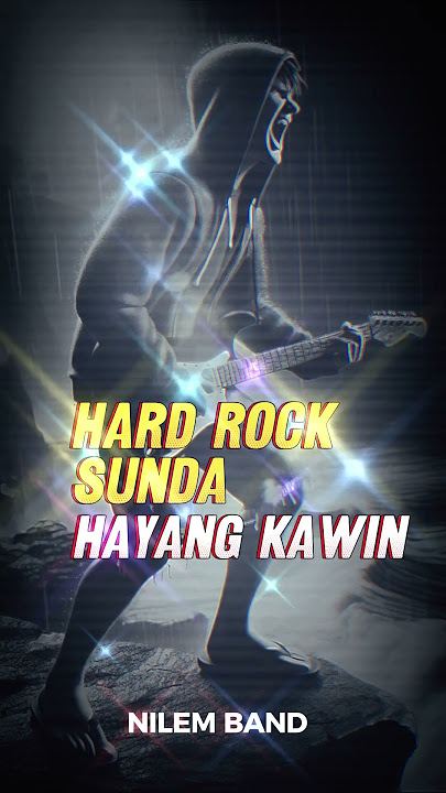 HAYANG KAWIN HARD ROCK SUNDA #musikrock #lagurockpopuler #lagurock #music #numetal #rockalternatif