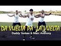 DE VUELTA PA´LA VUELTA  - Daddy Yankee & Marc Anthony - Zumba - Salsa l Coreografia l Cia Art Dance