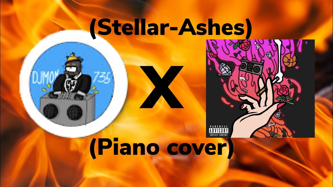 Stellar-Ashes (piano cover) *REVAMPED*