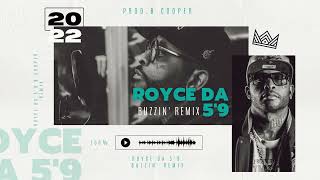 Royce Da 5'9 - Buzzin Remix -Prod B.Cooper