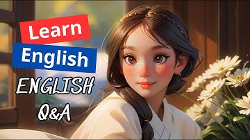 20 Essential English Questions and Answers for Daily Conversations