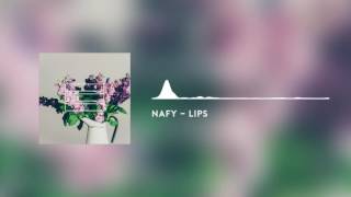 Nafy - Lips