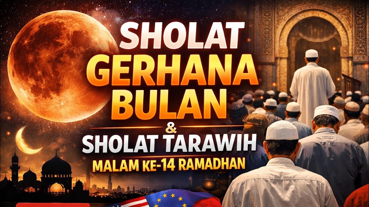 LIVE Sholat Gerhana Bulan & Tarawih Malam 14 Ramadhan | Suasana Masjid Penuh Tangis & Doa