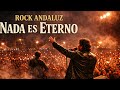 Nada Es Eterno Canción De Rock Flamenco Sobre El Amor La Pérdida Y El Destino 