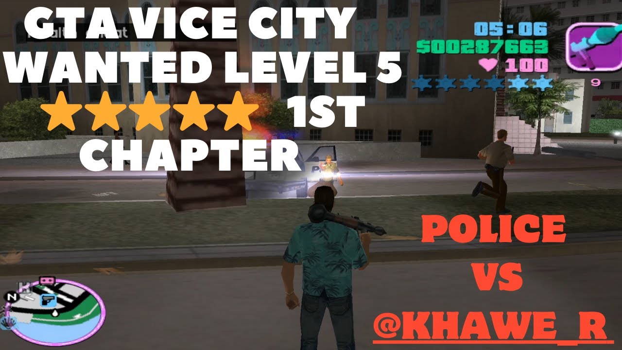 GTA Vice City Wanted Level 5 ⭐⭐⭐⭐⭐ 1st Chapter Police VS khawe_R